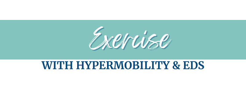 Exercise with hypermobility and EDS